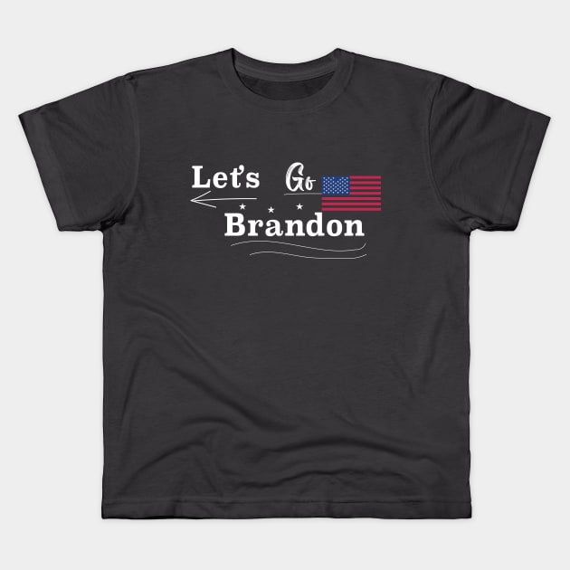 Lets Go Brandon Joe Biden chant Merch event Kids T-Shirt by Clots